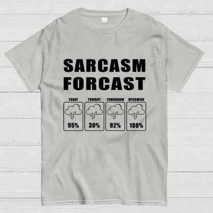 Sarcasm Forcast Geek T-Shirt