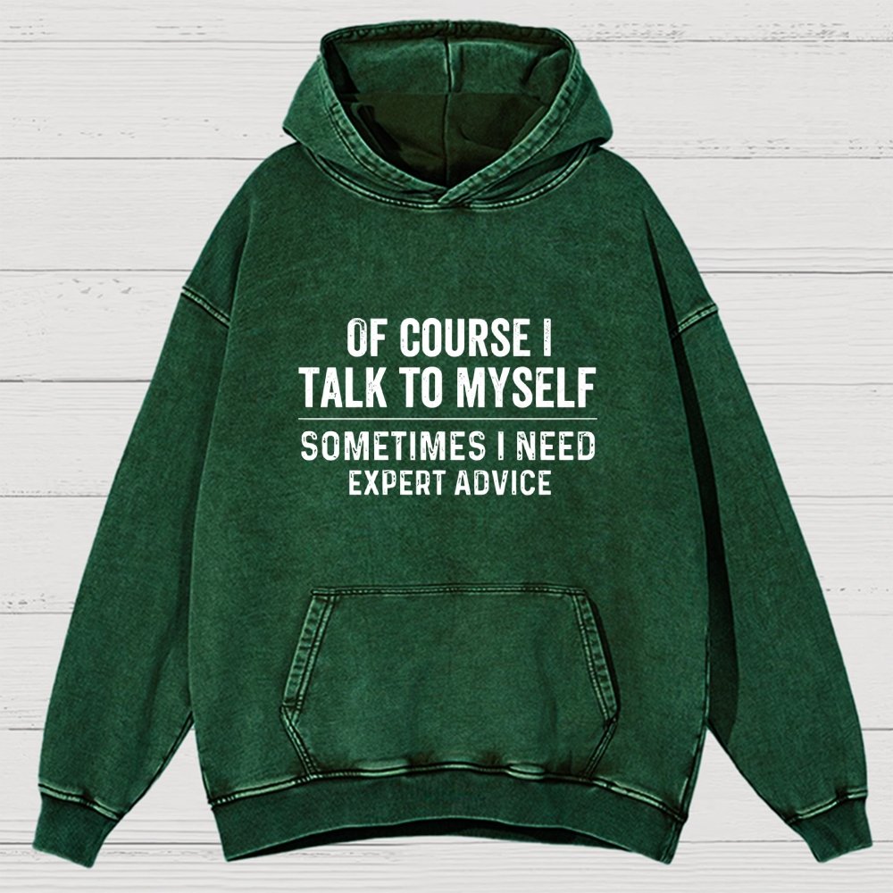 Of Course I Talk To Myself Vintage Distressed Hoodie