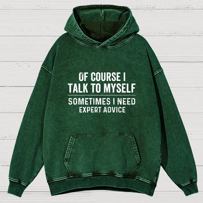 Of Course I Talk To Myself Vintage Distressed Hoodie
