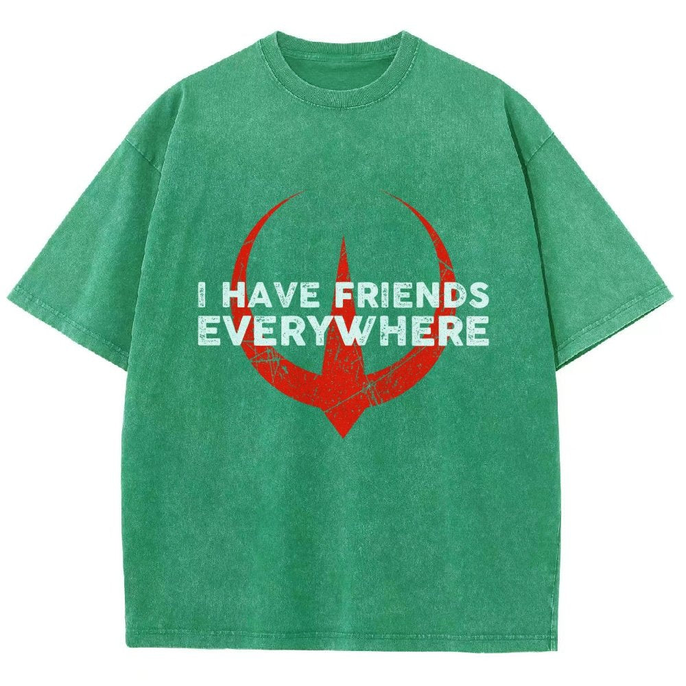 I Have Friends Everywhere Vintage Distressed T-shirt