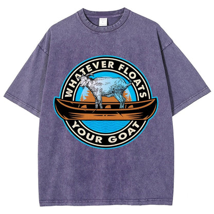 Whatever Floats Your Goat Vintage Distressed T-shirt