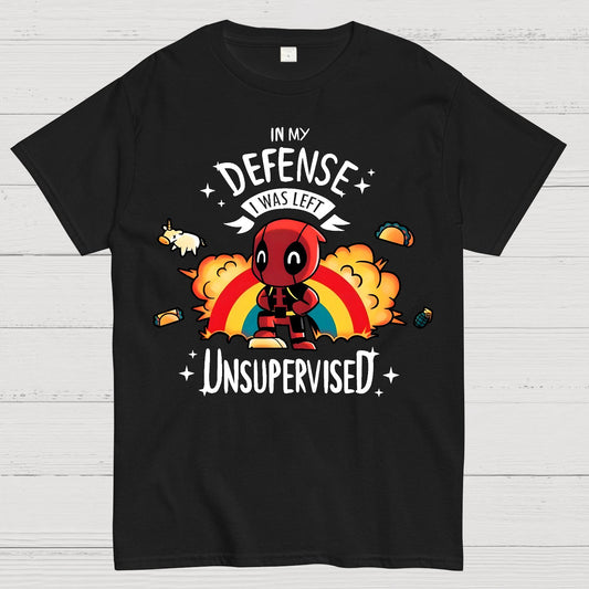In My Defence  I Was Left Unsupervised. Geek T-Shirt
