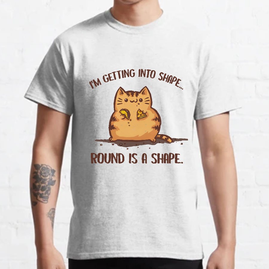 Round is a Shape Geeky T-Shirt
