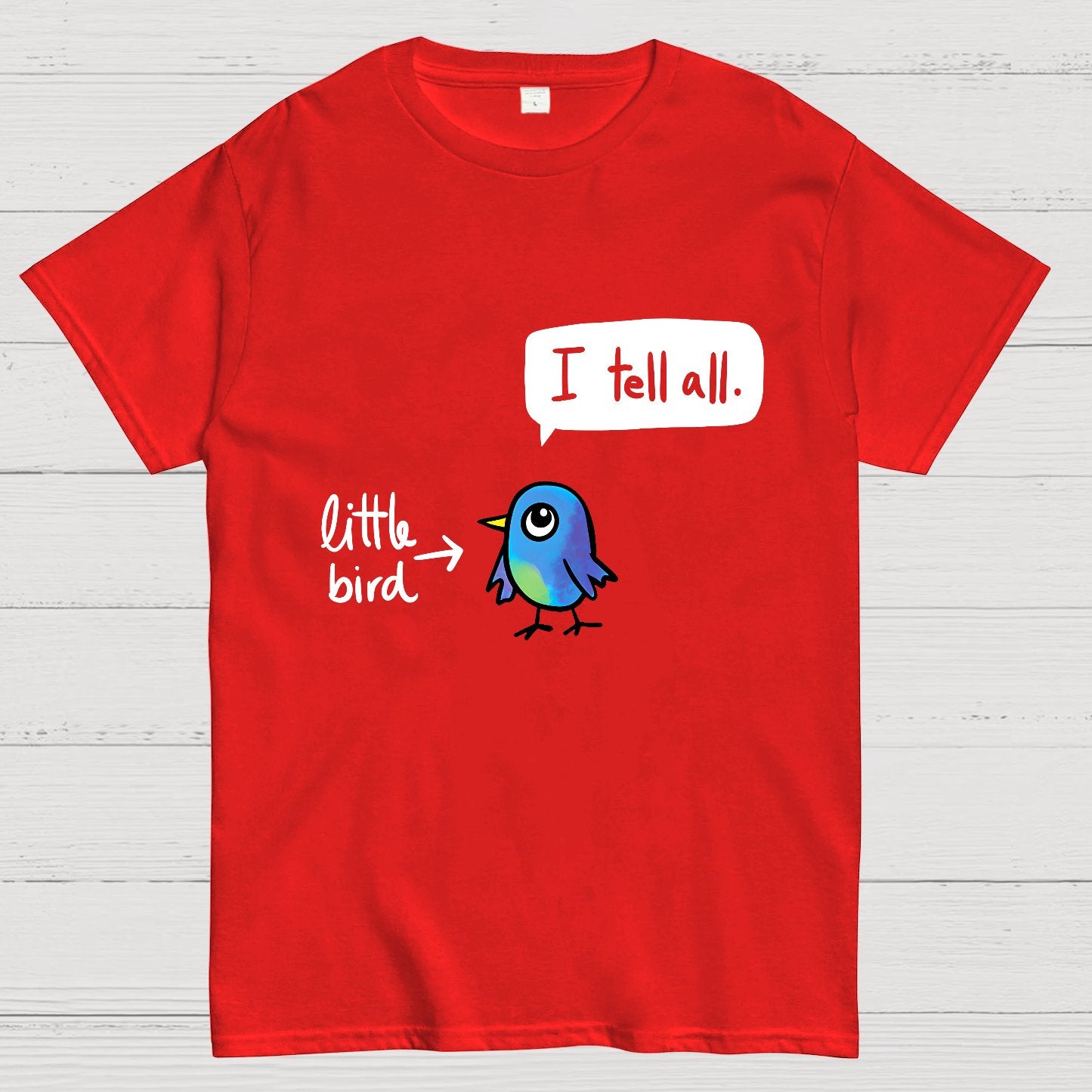 The Bird Said It All Geek T-Shirt