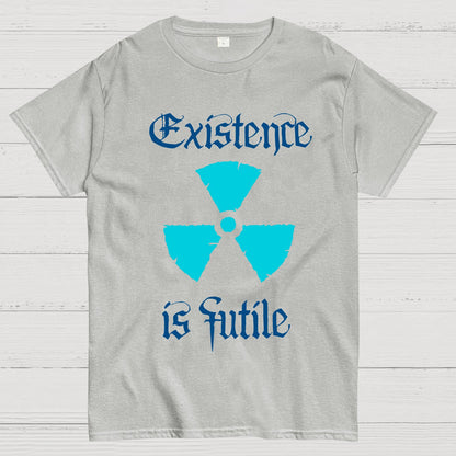 Existence Is Futile Geek T-Shirt