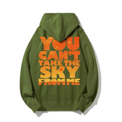 You Can’t Take The Sky Printed Back Unisex Cotton Hoodie