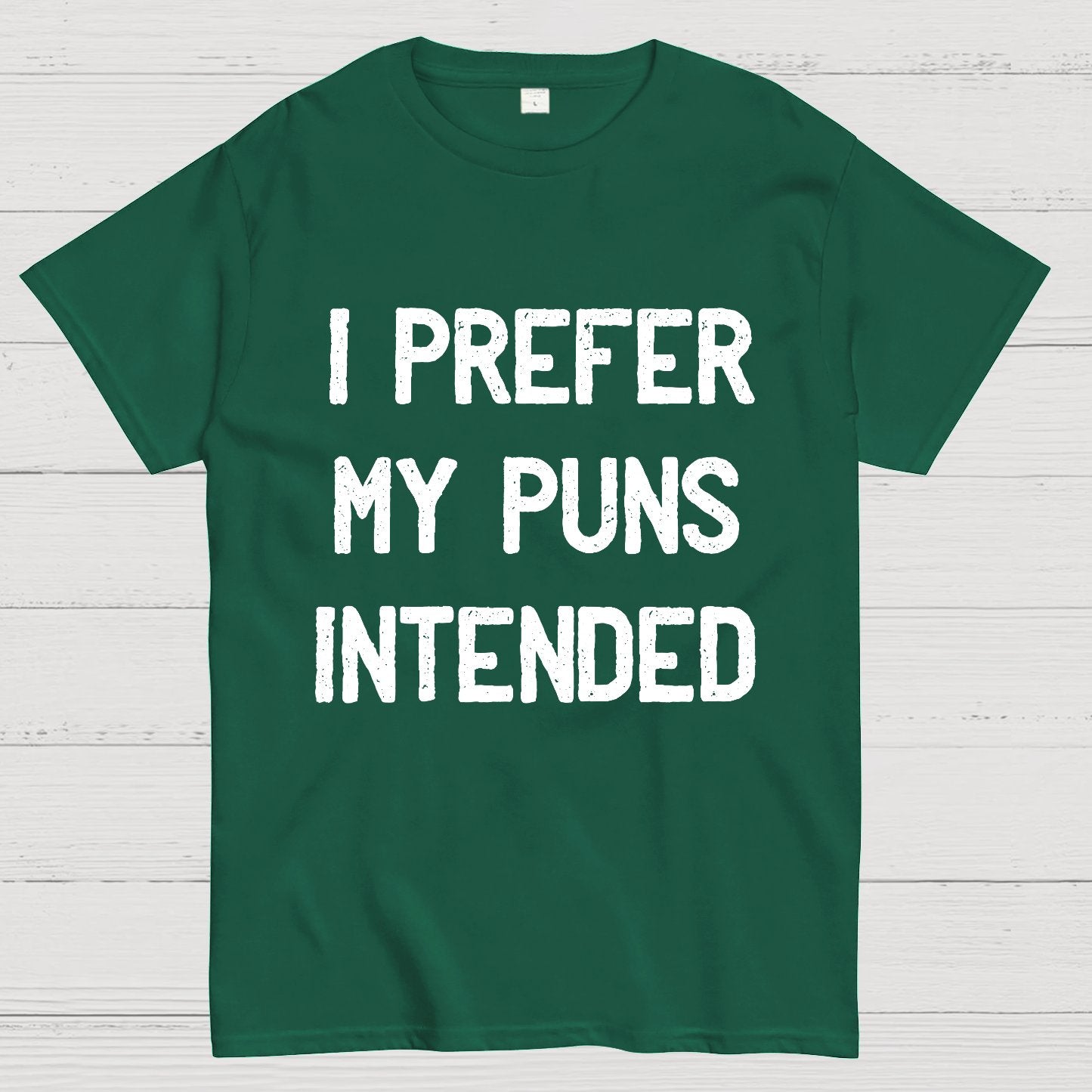 I Prefer My Puns Intended Geeky T-Shirt