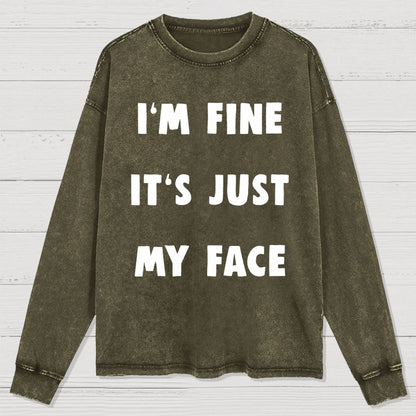 I'm Fine Washed Long Sleeve Tee