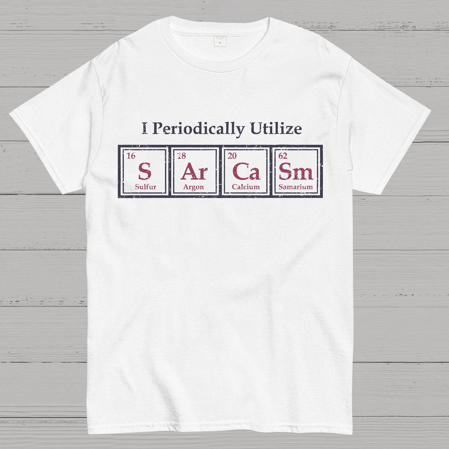 I Use Sarcasm Regularly Funny Geek T-Shirt