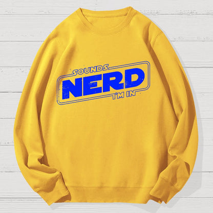 Sounds Nerd Geek Cotton Sweatshirt