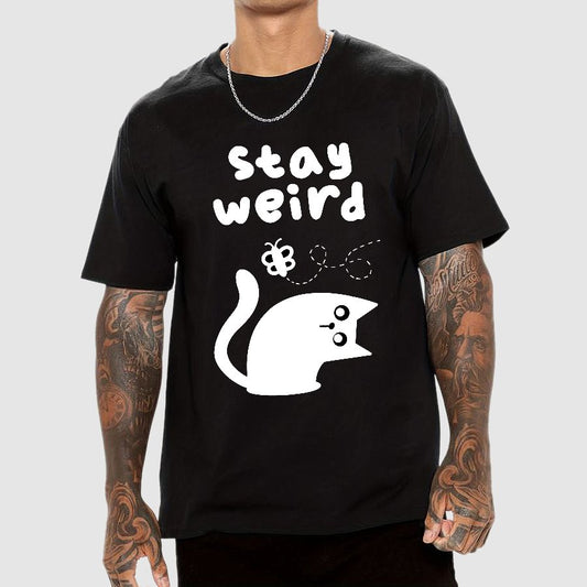 Stay Weird Forever Geek T-Shirt