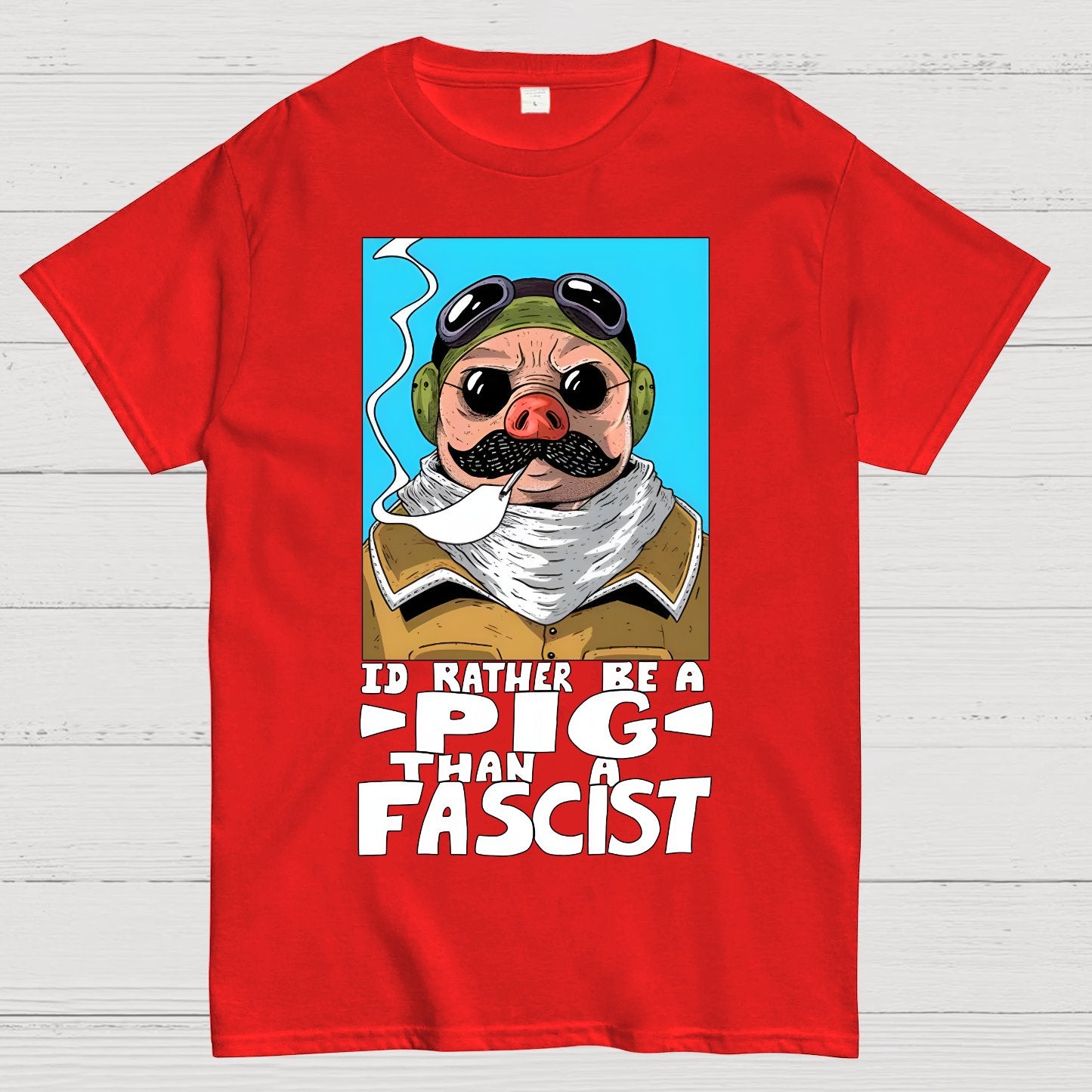 “I’d rather be a Pig than a Fascist.” Geek T-Shirt