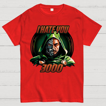 I Hate You 3000 Geek T-Shirt