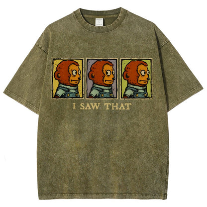 I Saw That Vintage Distressed T-shirt