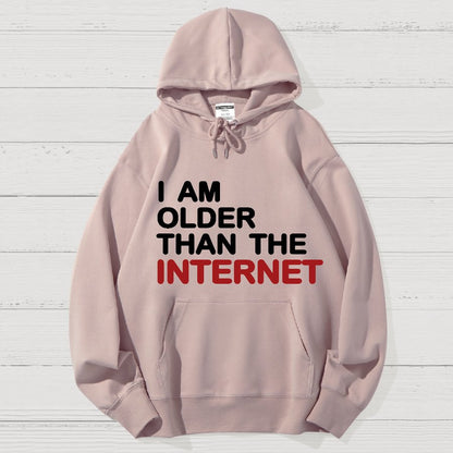 I Am Older Than The Internet Geek Cotton Hoodie