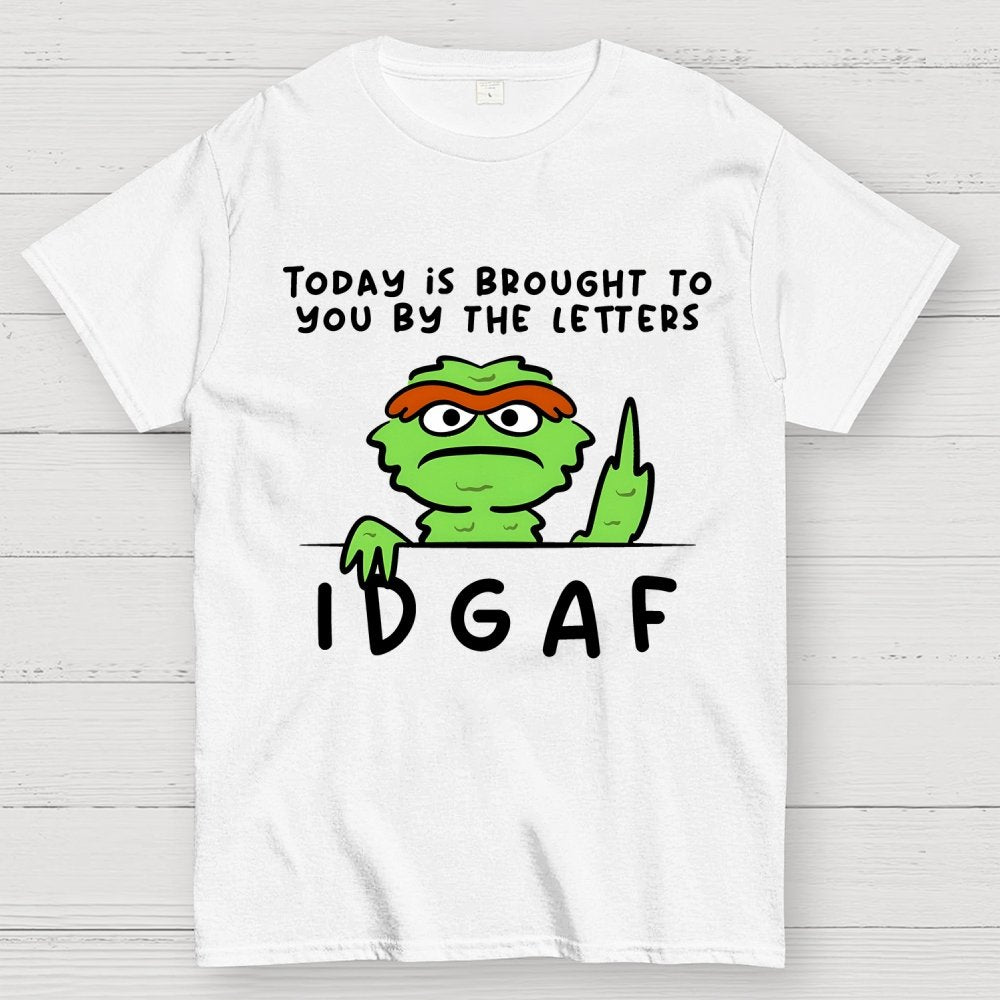 IDGAF Geek T-Shirt