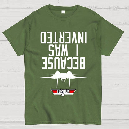 Because I Was Inverted Unisex Geek T-Shirt