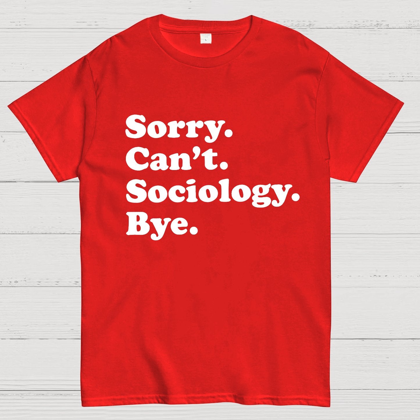 Funny Sociologist Geek T-Shirt