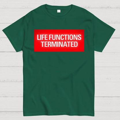 Life Functions Terminated Geek T-Shirt