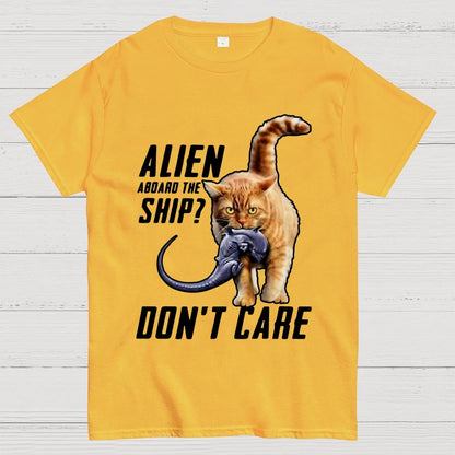 Top Cat Alien Aboard The Ship Don’t Care Geek T-Shirt