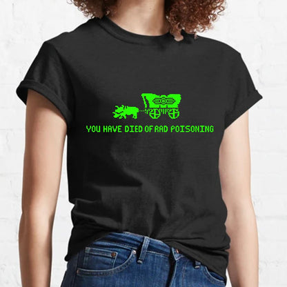 Oregon You Have Died Of Rad Poisoning Geeky T-Shirt