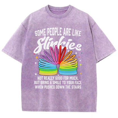 Some People Are Like Slinkies Not Really Good For Much But Bring A Smile To Your Face When Pushed Down The StairsVintage Distressed T-shirt