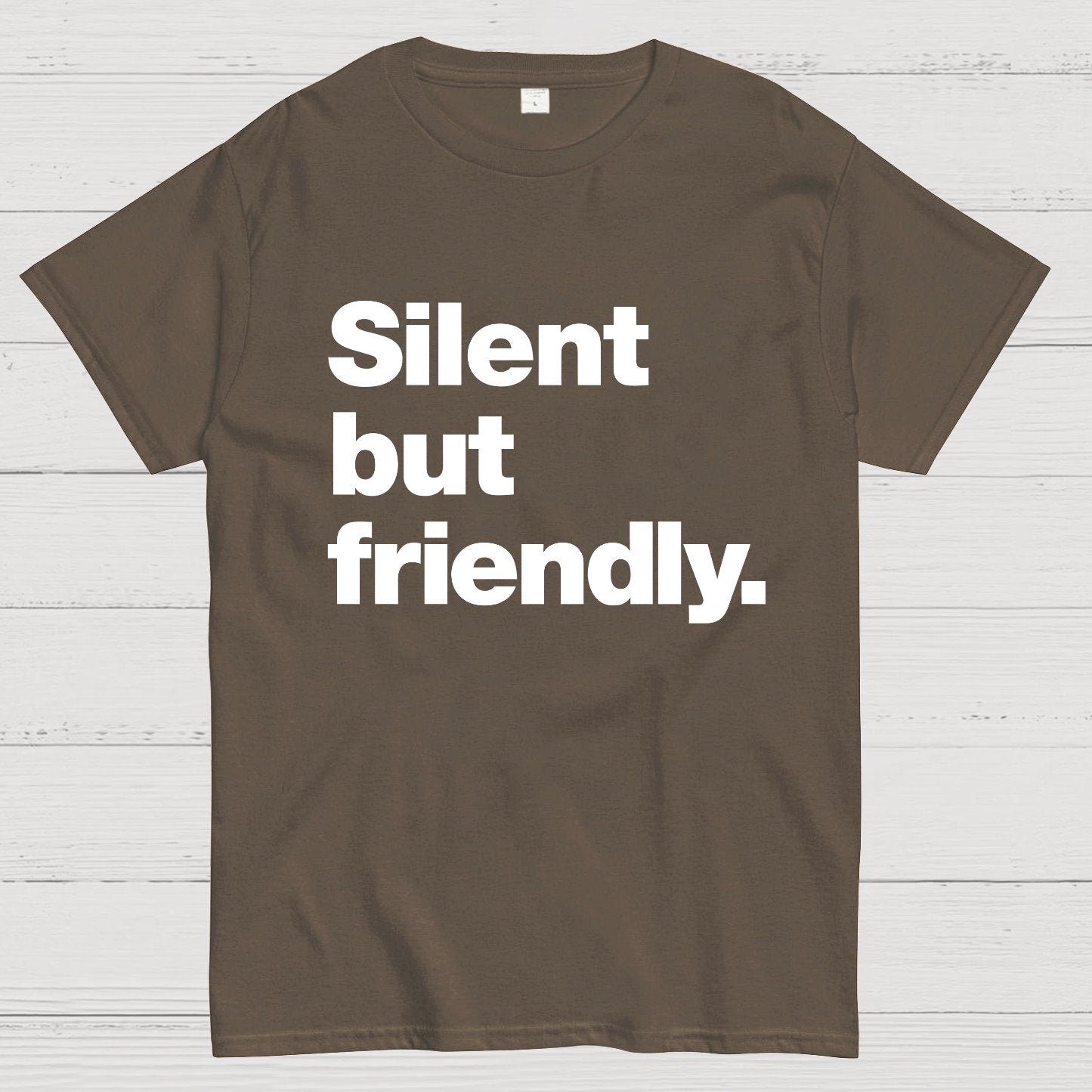 Silent But Friendly Geeky T-Shirt