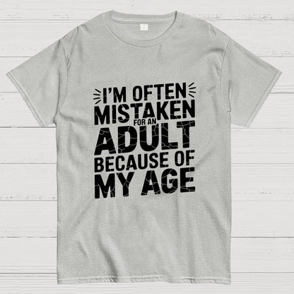 I'm Often Mistaken For An Adult Geek T-Shirt