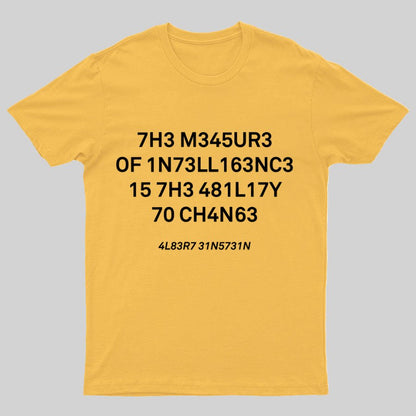 Funny The Measure Of Intelligence Graphic Printing Geeky T-Shirt