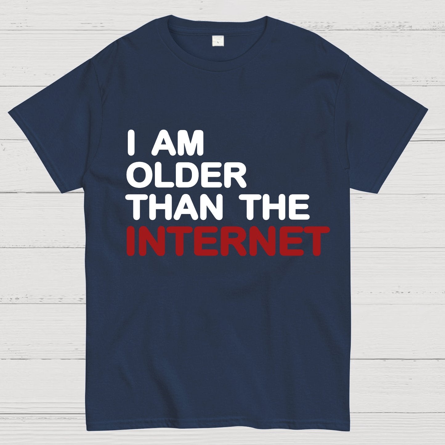 I Am Older Than The Internet Geeky T-Shirt
