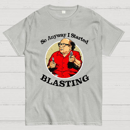 Anyway I Started Blasting Nerdy T-Shirt