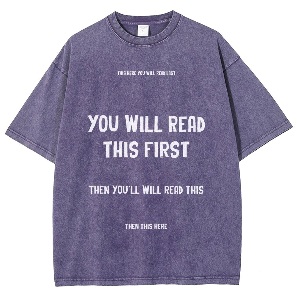 Psychology of Graphic Design This Here You Will Read Last You Will Read This First Then This Here Vintage Distressed T-shirt