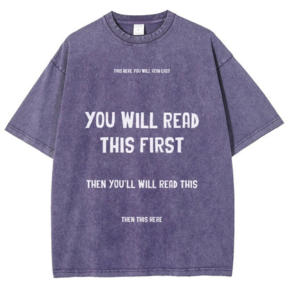 Psychology of Graphic Design This Here You Will Read Last You Will Read This First Then This Here Vintage Distressed T-shirt