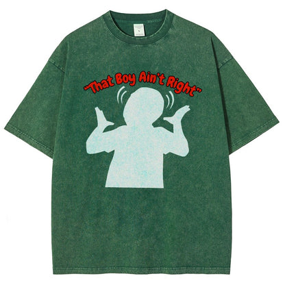 That Boy Ain't Right Vintage Distressed T-shirt