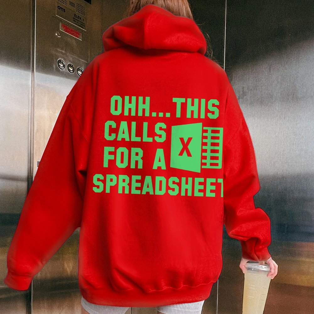 Ohh...This Calls For A Spreadsheet Printed Back Unisex Cotton Hoodie