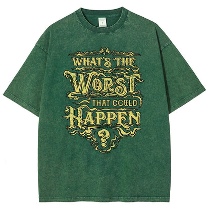 What Could Happen Vintage Distressed T-shirt