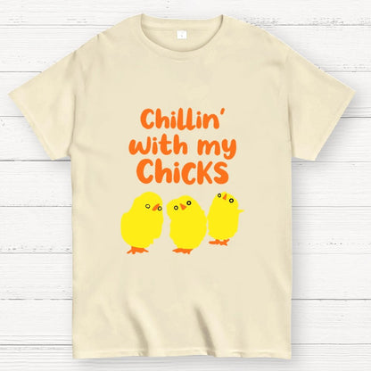 Chilling With My Chicks Funny Geek T-Shirt