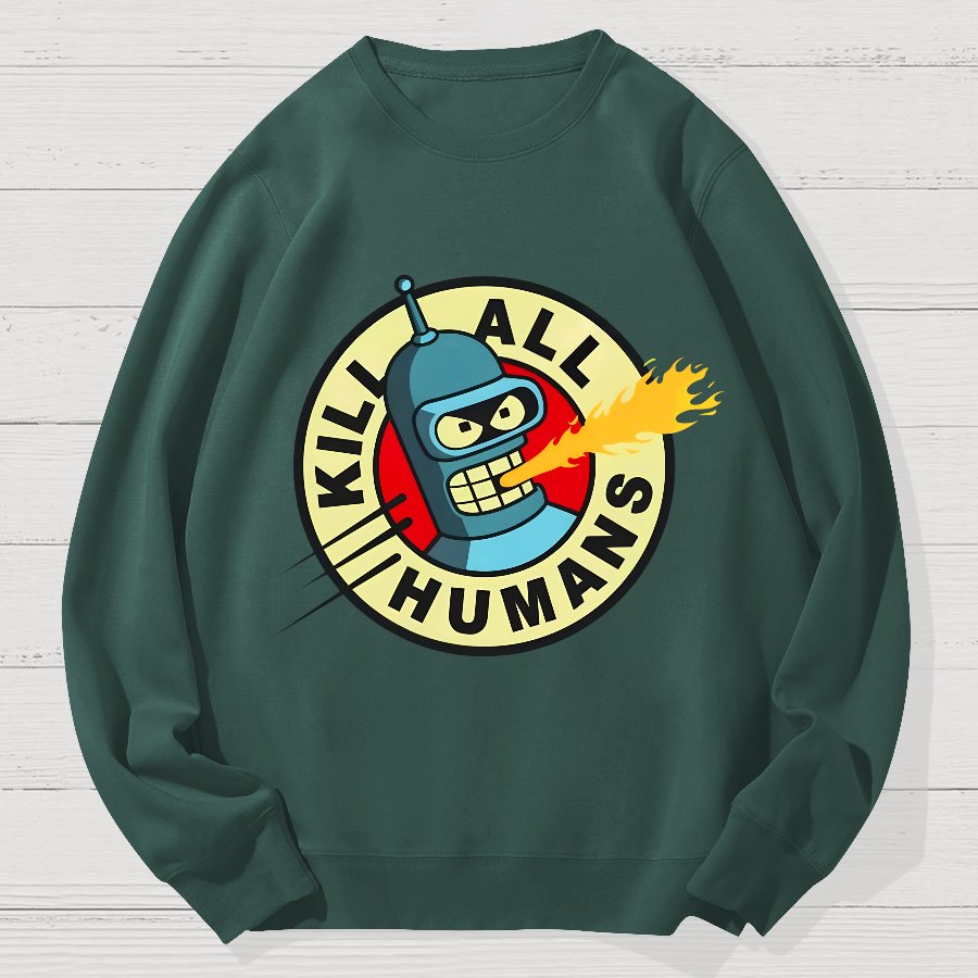 Kill All Humans Geek Cotton Sweatshirt
