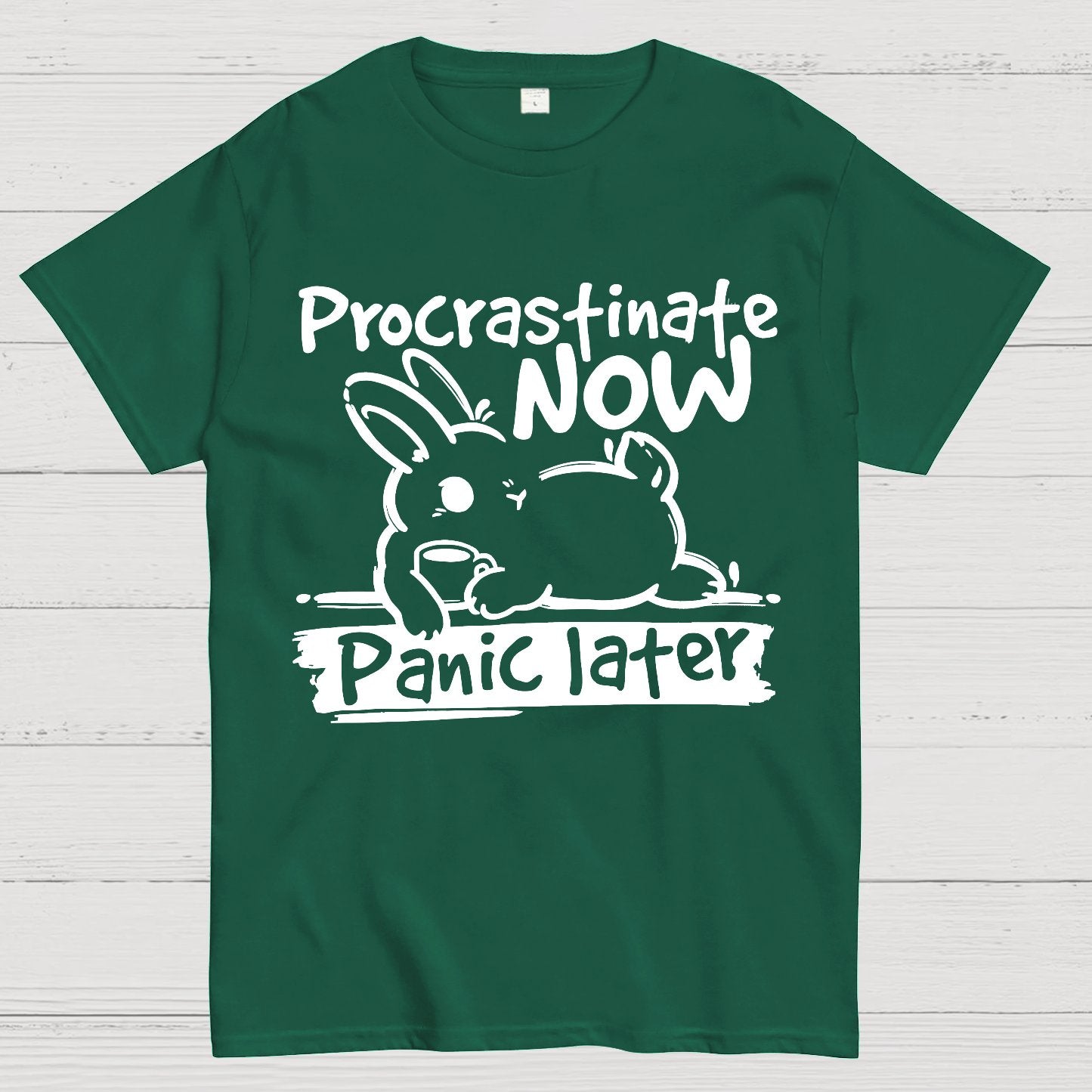 Bunny Procrastinate Now Geek T-Shirt