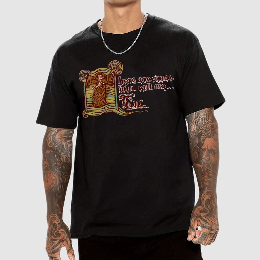 They Call Me... Tim Geek T-Shirt