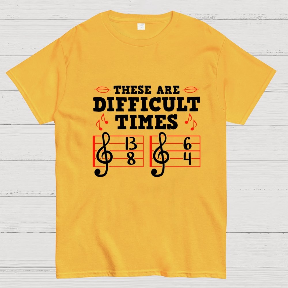 These Are Difficult Times Geek T-Shirt