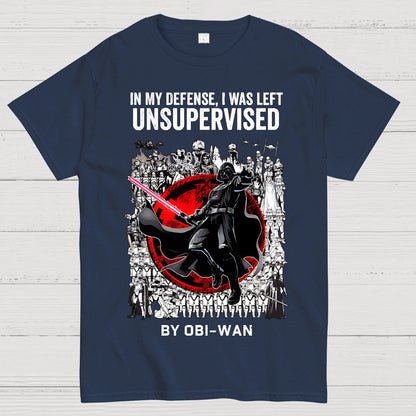 In My Defense I Was Left Unsupervised Geek T-Shirt