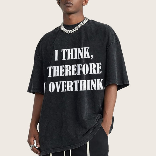 I Think Therefore I OverthinkVintage Distressed T-shirt