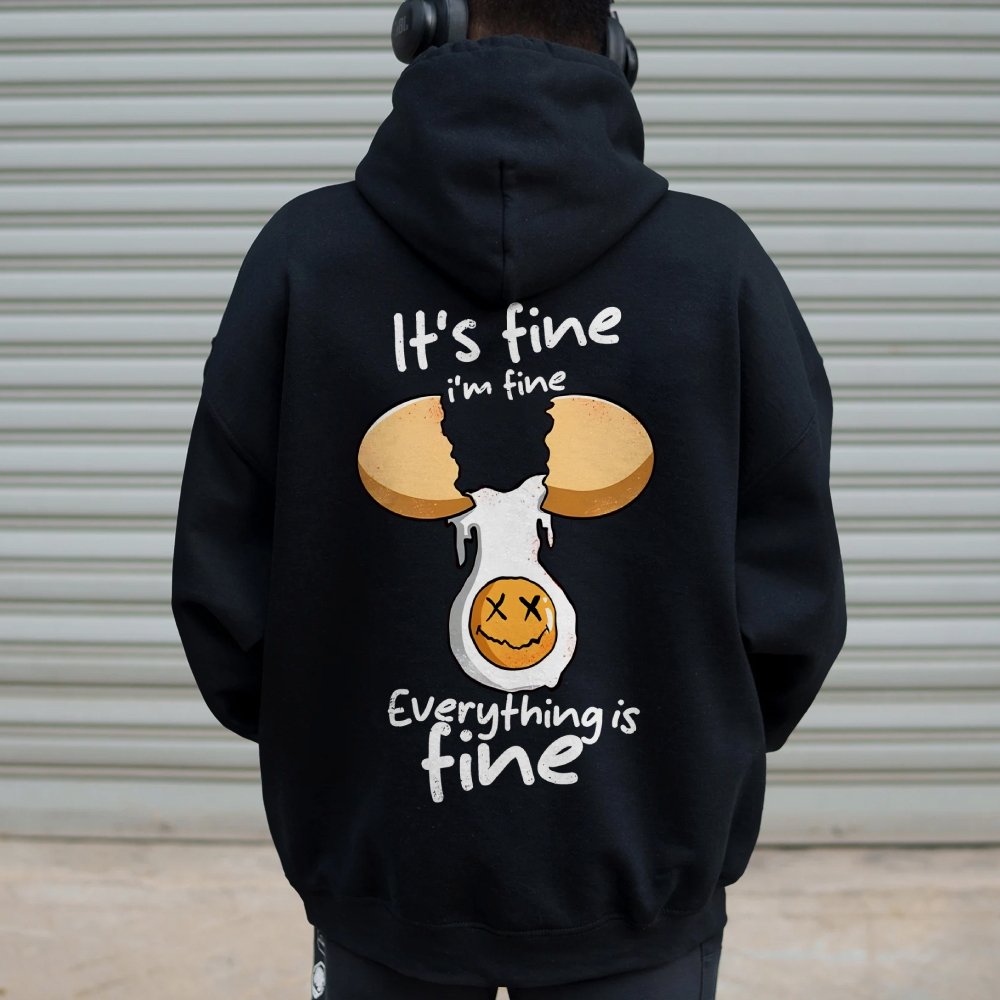 Everything is fine Printed Back Unisex Cotton Hoodie