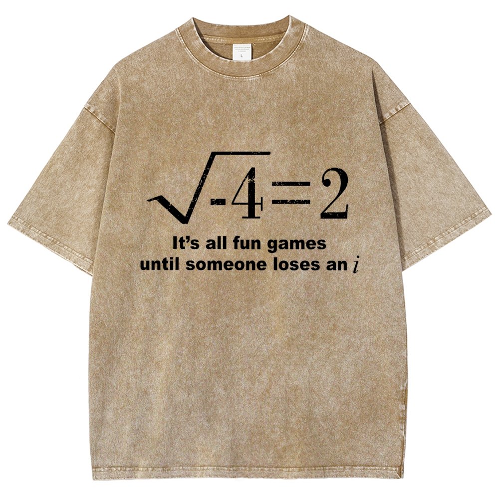 It'S All Fun Games Until Someone Loses An I Vintage Distressed T-shirt
