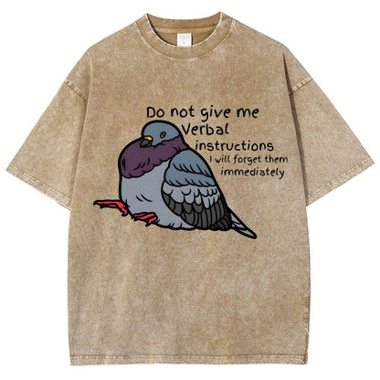 Do Not Give Me Verbal Instructions I Will Forget Them Immediately Vintage Distressed T-shirt