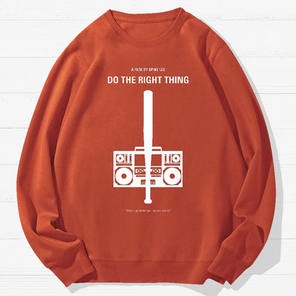 Do The Right Thing2 Geek Cotton Sweatshirt
