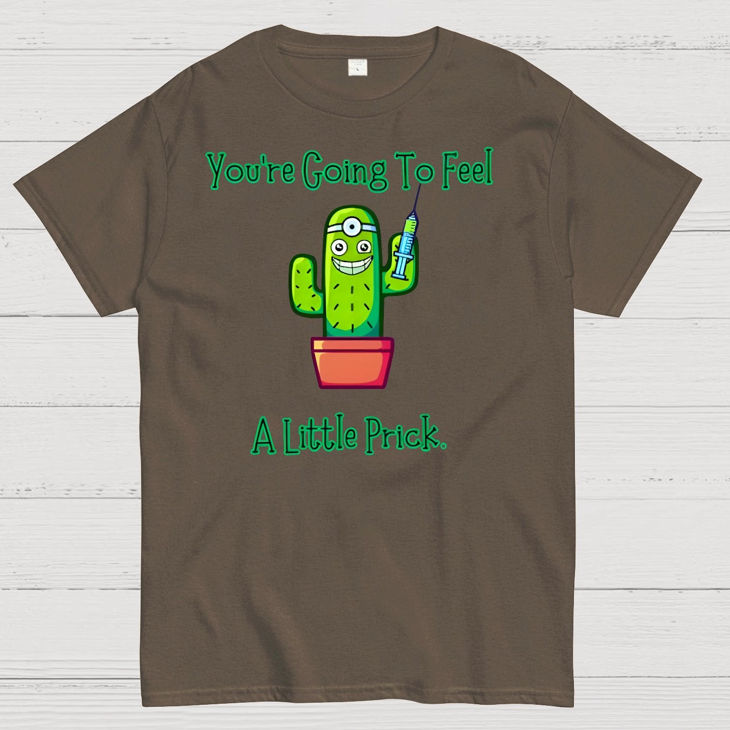 You Going to Feel a Little Prick Geek T-Shirt
