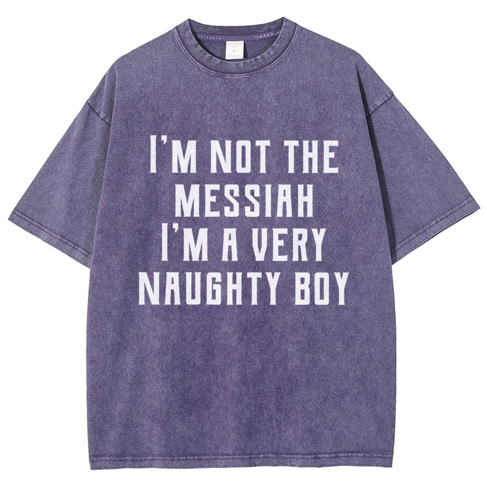 I'm Not The Messiah Vintage Distressed T-shirt