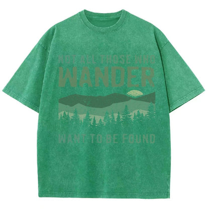 Not All Who Wander Want To Be Found  Vintage Distressed T-shirt